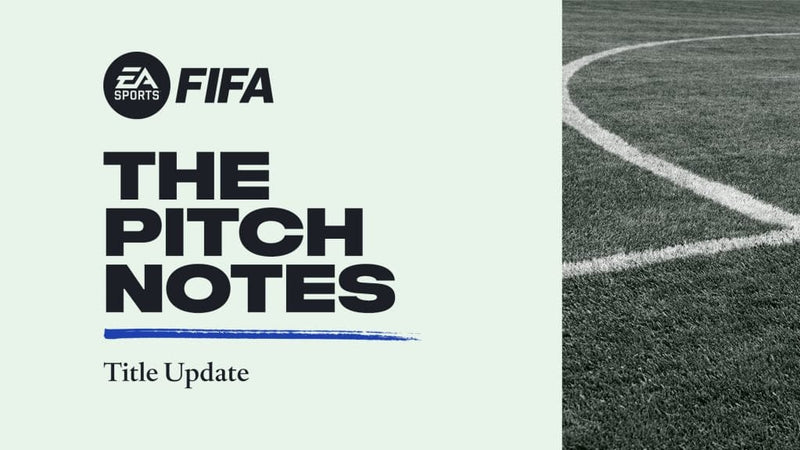 FIFA 22 التحديث الأول للعبة